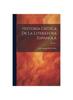 Книга Historia Critica De La Literatura Espanola; Volume 1