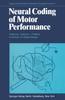 Книга Neural Coding of Motor Performance : 7