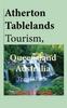 Книга Atherton Tablelands Tourism, Queensland Australia : Travel Guide
