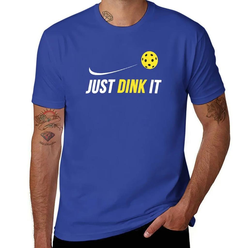 Just dink it funny pickleball T-Shirt summer clothes vintage basketball graphic tees t shirts for men