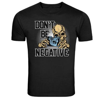 Dont Be Negative Skeleton Photographer Graphic T-Shirt