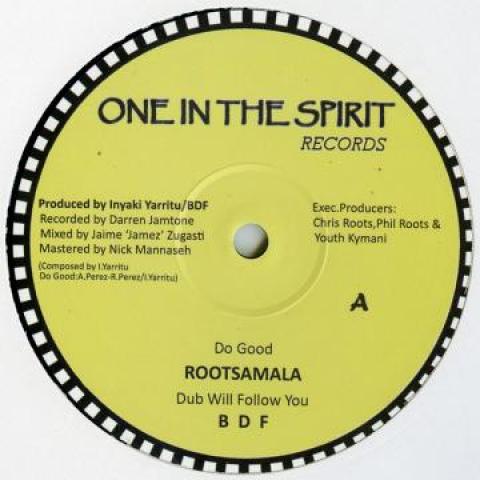 12-дюймовая пластинка ROOTSMALA; BDF / BDF, СИГНАЛЫ AKATZ; - Да Гуд; Dub будет следовать за тобой / Шаг OITS009 Один в духе 2017 Великобритания Регги, Ска и Даб Б/У