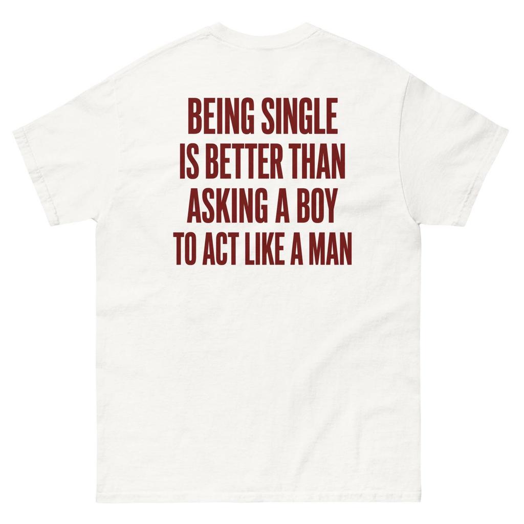 Being Single Shirt and kids tshirt Back Print Graphic Tee Sarcastic Relationship Quote Top Streetwear Clothing