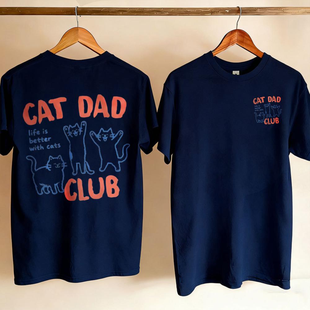 Women Cat Dad Club Life Is Better with Cats Line Art Tshirt Minimalist Sketch Kitten Letter Cotton Cat Father Pet Owner Gift Top