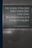Книга Die Lehre Von Der Kreistheilung Und Ihre Beziehungen Zur Zahlentheorie