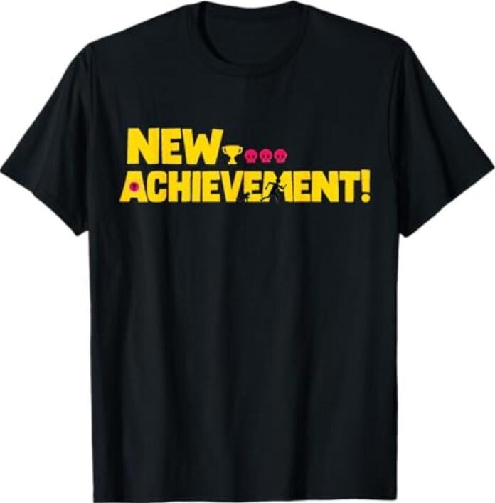 New Achievement Funny Shirt T-Shirt Unisex T-Shirt
