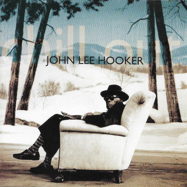 CD HOOKER JOHN LEE Chill Out 724384010720 Pointblank 1995 US Blues Б/у