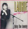 7-дюймовая пластинка LAURIE & THE SIGHS - Only The Lonely K11484 Atlantic 1980 UK Поп Б/У