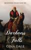 Книга Darkness Falls 2 Brushstrokes Trilogy by Gina Dale - Paperback