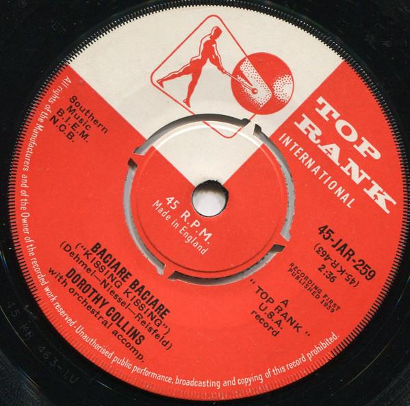 7inch Record DOROTHY COLLINS - Baciare Baciare ("Kissing Kissing") 45JAR259 Top Rank Intern 1959 UK Pop Used