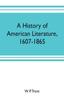 Книга A History of American Literature, 1607-1865