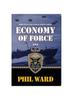 The Economy of Force : 16 Book
