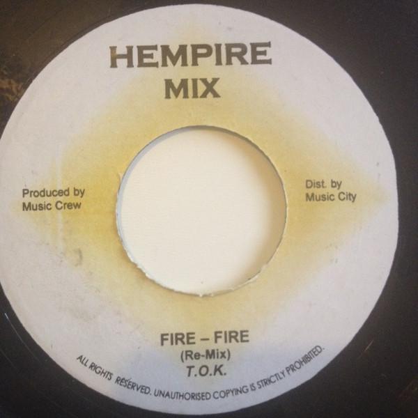 7-дюймовая пластинка T.O.K. Fire Fire ReMix NONE Hempire Mix Ямайка Регги Ска Даб Б/У