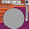CD JAZZ NOT JAZZ - The Original Collection ebcd67,EBCD067 Eightball Recor 1995 US Dance & Electronica Used