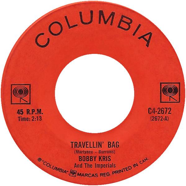 7-дюймовая пластинка BOBBY KRIS THE IMPERIALS Travellin Bag Walk On By C42672 COLUMBIA 1965 Канада Рок Б/у