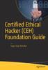 Книга Certified Ethical Hacker (CEH) Foundation Guide