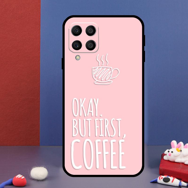 ОК, но сначала кофе Чехол для телефона Samsung Galaxy M33 M13 M23 M53 M15 M55 M31 M51 M14 M34 M54 M20 M30s M32 M52