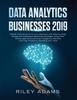 Книга Data Analytics For Businesses 2019 Master Data Science With Optimised Marketing by Riley Adams - Paperback