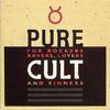 CD CULT  Pure Cult For Rockers Ravers Lover NONE Beggars Banquet 1993 Канада Рок Б/у