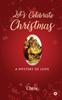 Книга Lets Celebrate Christmas A Mystery Of Love by Chris - Hardback