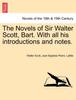 Книга The Novels of Sir Walter Scott, Bart. with All His Introductions and Notes.