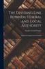 Книга The Dividing Line Between Federal and Local Authority; Popular Sovereignty In the Territories