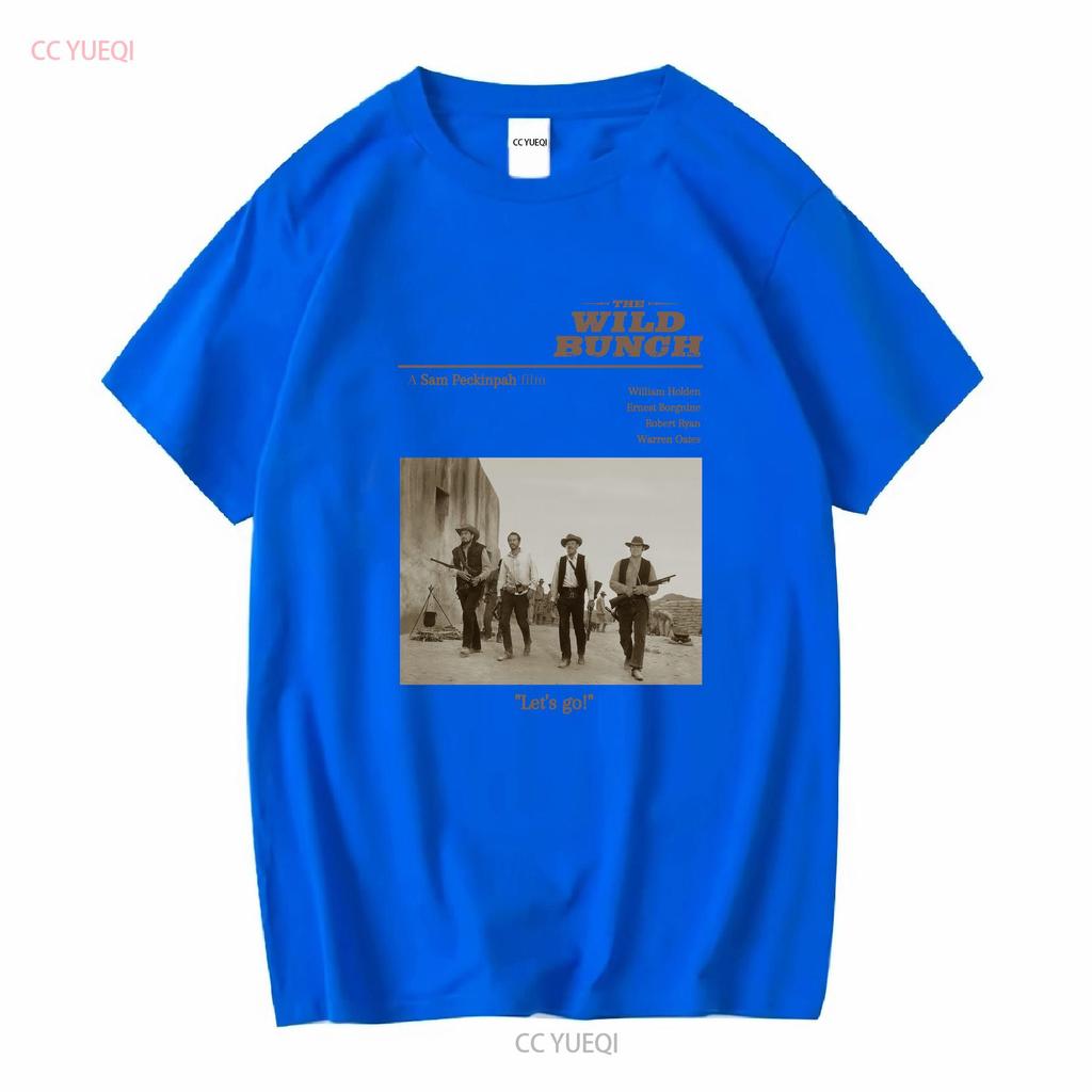The Wild Bunch Movie T Shirt Classic Sam Peckinpah Western Te long or short sleeves vintage Washed homme Soft designer clothes
