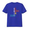 So Happy I m Eighty Gag 80 Year Old Funny 80th Birthday T Shirt vintage Washed Casual Stylish Stretched designer clothes
