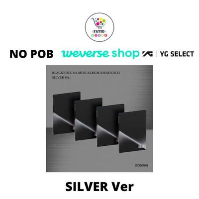 Выберите POB SILVER Версия BLACKPINK 3-й МИНИ-АЛЬБОМ ДЕДЛАЙН