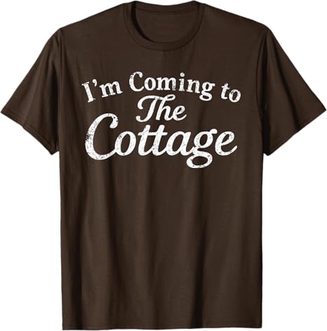 RoUnisexce Hockey Couple Unisex Women Im Coming To The Cottage TShirt Y2k Letters Printed Sayings Tee Novelty Gift Short Sleeve Tops