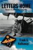 Книга Letters Home : Memoirs of a WW II Troop Carrier Pilot