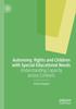 The Autonomy, Rights and Children with Special Educational Needs : Understanding Capacity Across Contexts Book