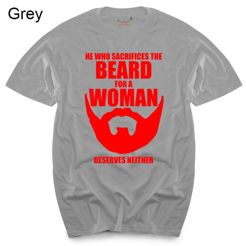 He Who Sacrifices The Beard For A Women Deserves Neither Funny T Shirt Sm 5xl Unisexs Top Tees