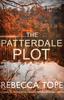 The The Patterdale Plot : The Enthralling English Cosy Crime Series Book