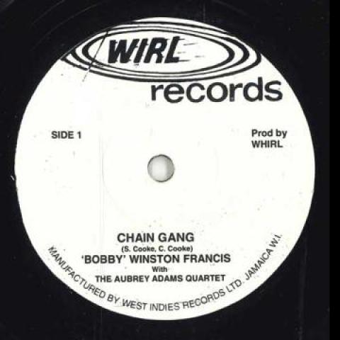 7-дюймовая пластинка BOBBY WINSTON FRANCIS - Chain Gang / Venus Wirl 2014 Регги, Ска и Даб