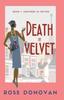 Книга Death In Velvet : A Golden Age Historical Cosy Mystery