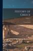 Книга History of Greece; Volume 1