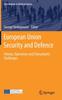 The European Union Security and Defence : Policies, Operations and Transatlantic Challenges Book