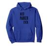 BEST PARKER EVER | Funny Cute - Men Women Kids - Name - Hoodie