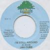 7inch Record JAH CURE - I'm Still Around NONE HMG Records Jamaica Reggae, Ska & Dub Used