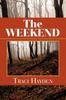 Книга The Weekend by Traci Hayden - Paperback