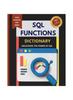 Книга SQL Functions Dictionary : Unlocking the Power of SQL