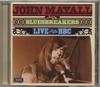 CD JOHN MAYALL & THE BLUESBREAKERS - Live At The BBC 9844665 Decca, Universa 2007 Europe Рок Б/У