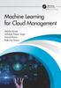 Книга Machine Learning for Cloud Management