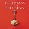 The Hymns of a Deepman by Joshua Omeke Paperback Book 9781035827268