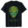 Funny Cool Space Lover Science Graphic Tee Alien Funny Humans Aren't Real Cute UFO Gift T-Shirt  Y2k Tops Short Sleeve Blouses