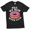 Funny Donut Shirt Inappropriate rude shirt adult humor shirt Humorous gifts Tee