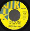 7-дюймовая пластинка FREDDY THE FLEA - Shall We Walk Or Take A Dog N1A Nik Nik Records 1973 US Pop Б/У