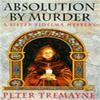 Absolution by Murder Sister Fidelma Mysteries Book 1 by Peter... 9780747246022