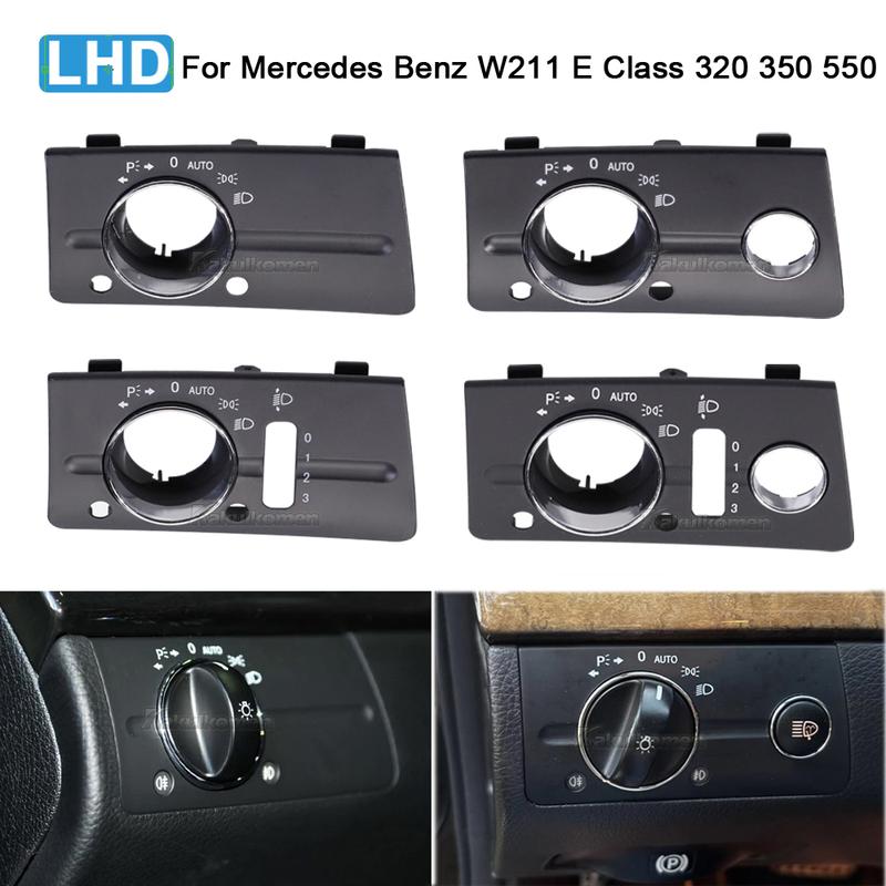 LHD Car Black Front Left Dashboard Headlight Switch Cover Trim For Mercedes Benz W211 E Class 320 350 550 2003 2004 2005-2008